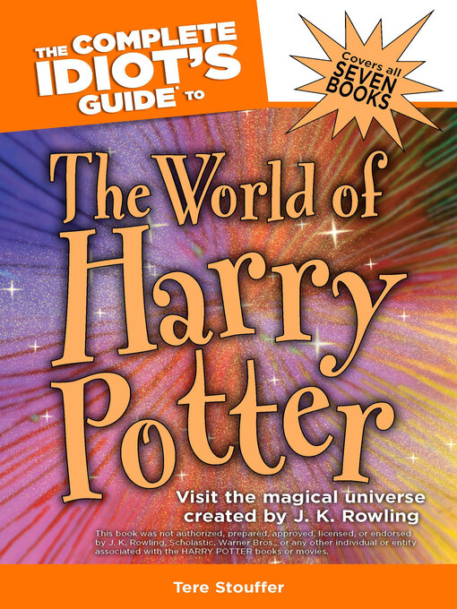 Title details for The Complete Idiot's Guide to the World of Harry Potter by Tere Stouffer - Available
